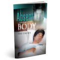 Absent From The Body (PB) by Joe Crews - English language