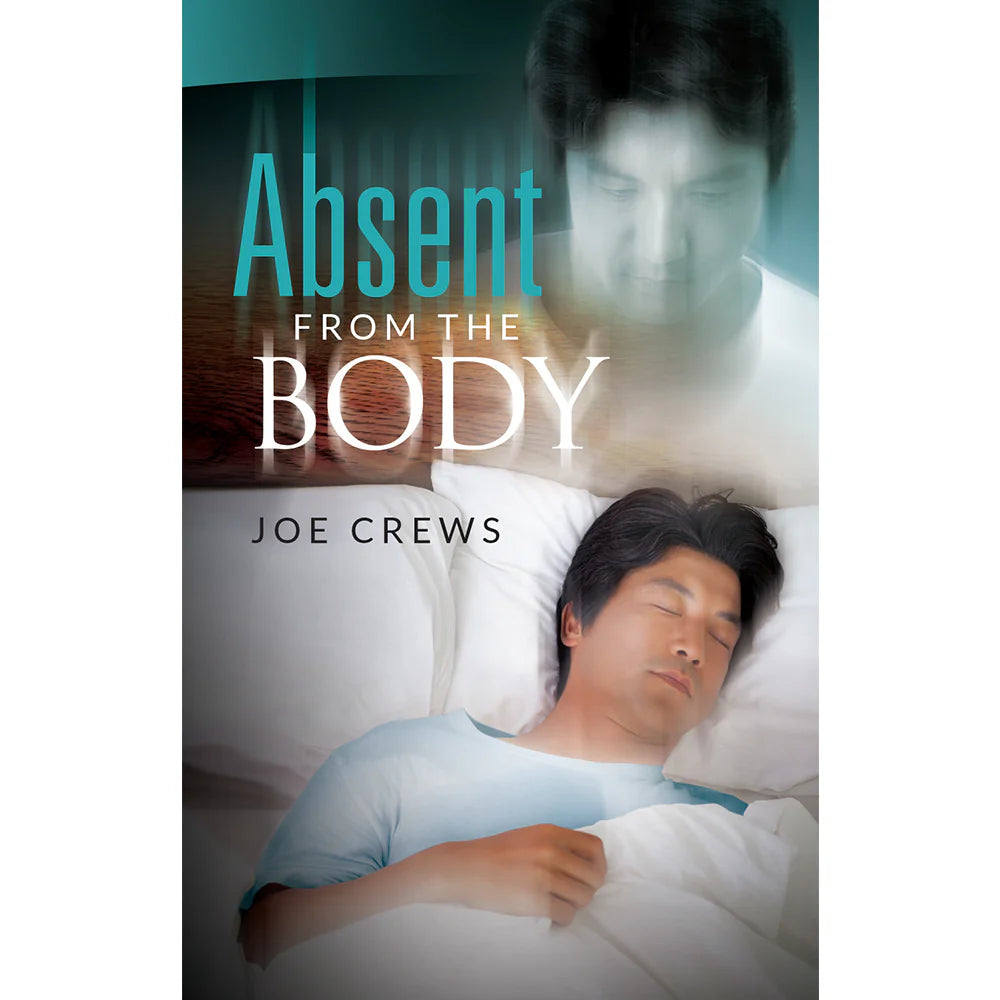Absent From The Body (PB) by Joe Crews - English language