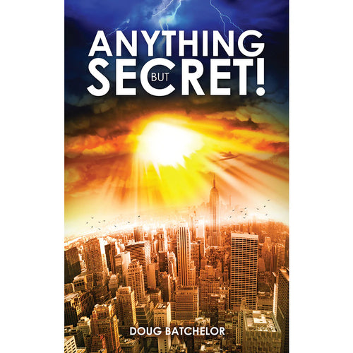 Anything But Secret (PB) by Doug Batchelor - English language