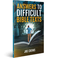 Answers to Difficult Bible Texts by Joe Crews - English Language