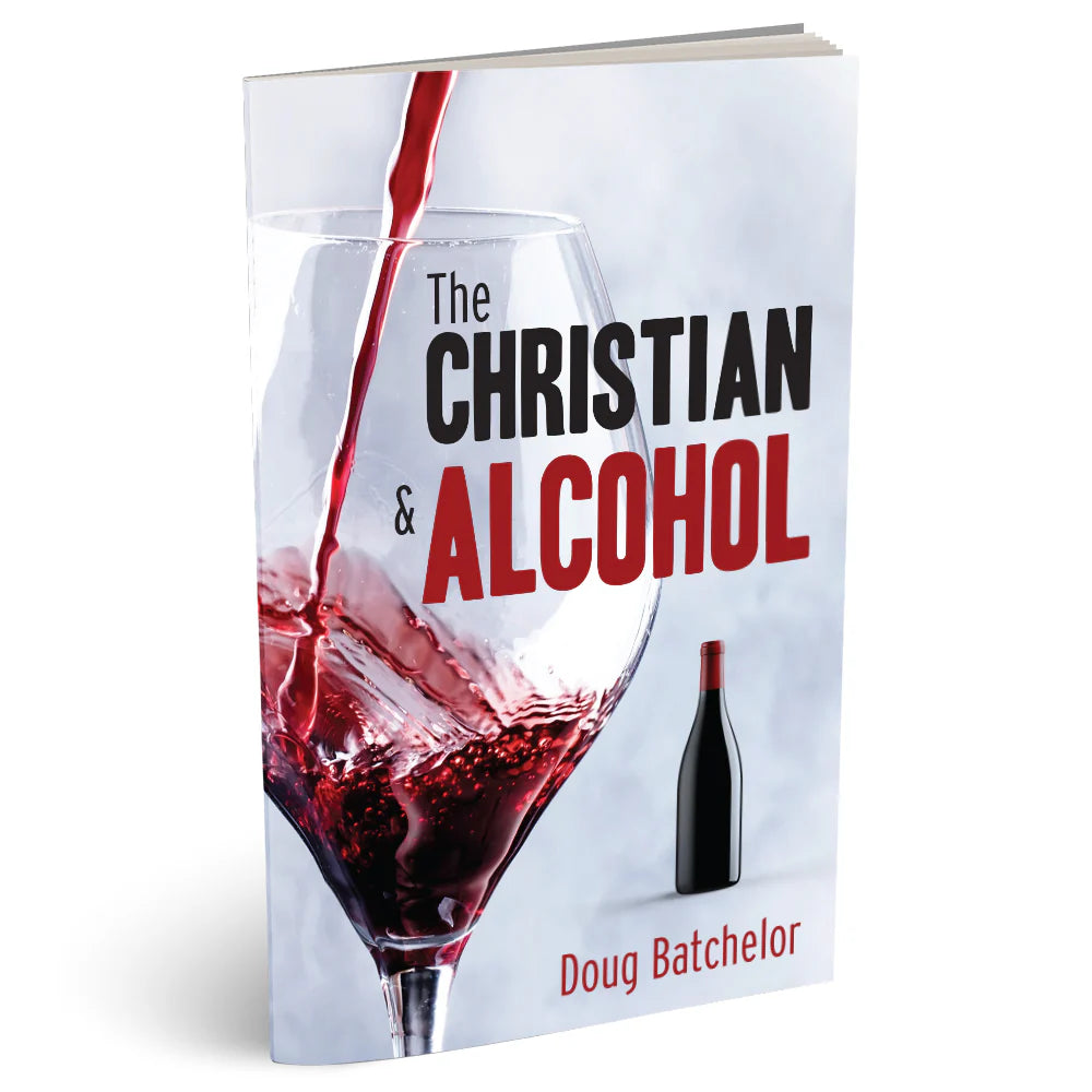 The Christian & Alcohol (PB) by Doug Batchelor - English language