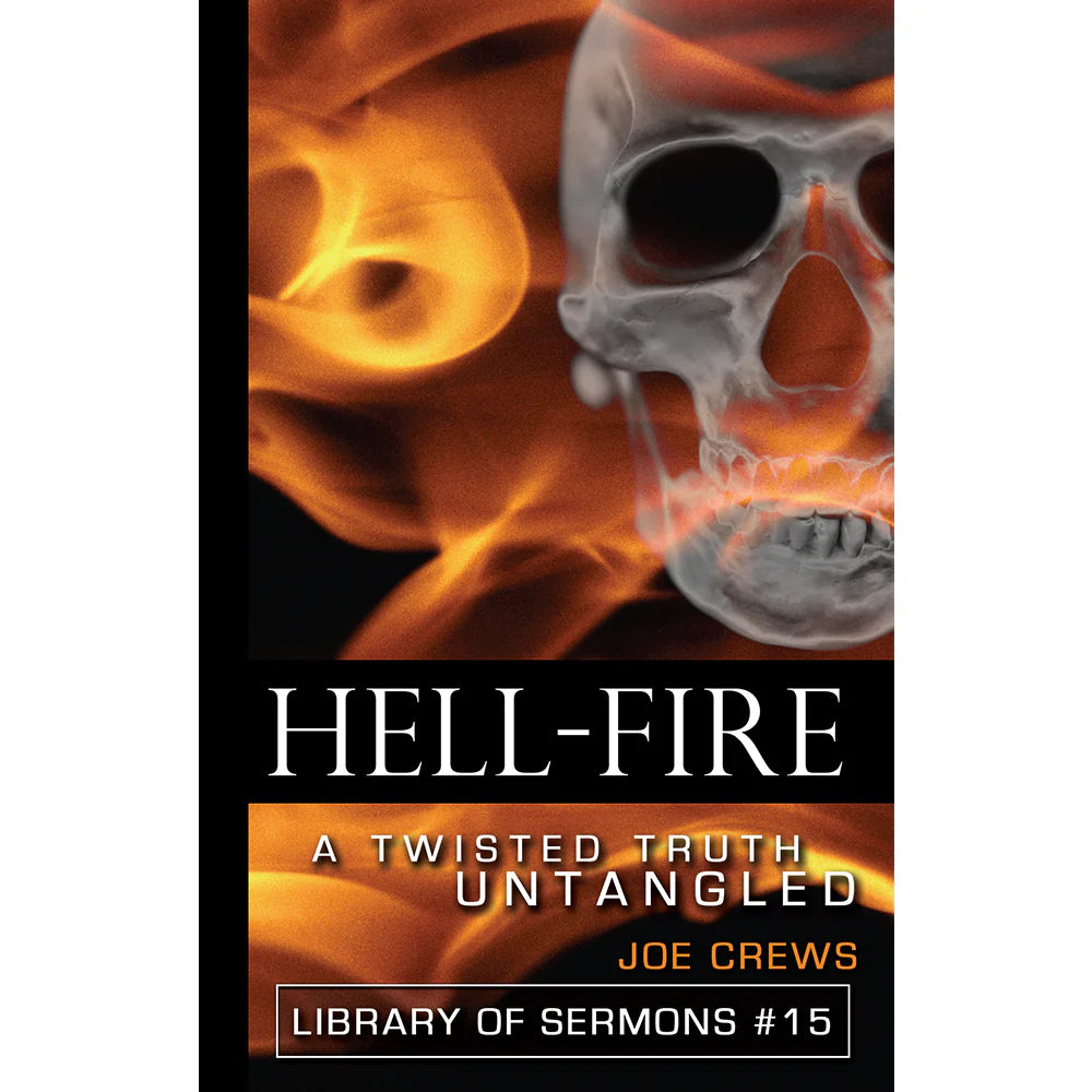 Hell-fire: A Twisted Truth Untangled (PB) by Joe Crews
