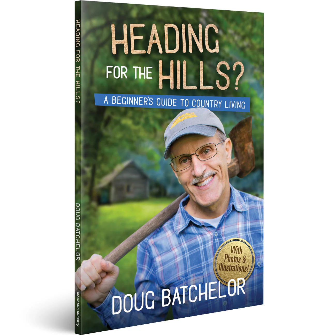Heading for the Hills? by Doug Batchelor - English language