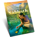 Remembering the Sabbath: Finding the Missing Peace Magazine by Amazing Facts - English language