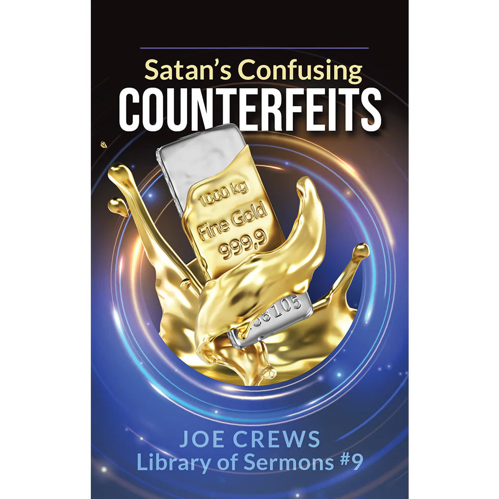 Satan's Confusing Counterfeits (PB) by Joe Crews - English language