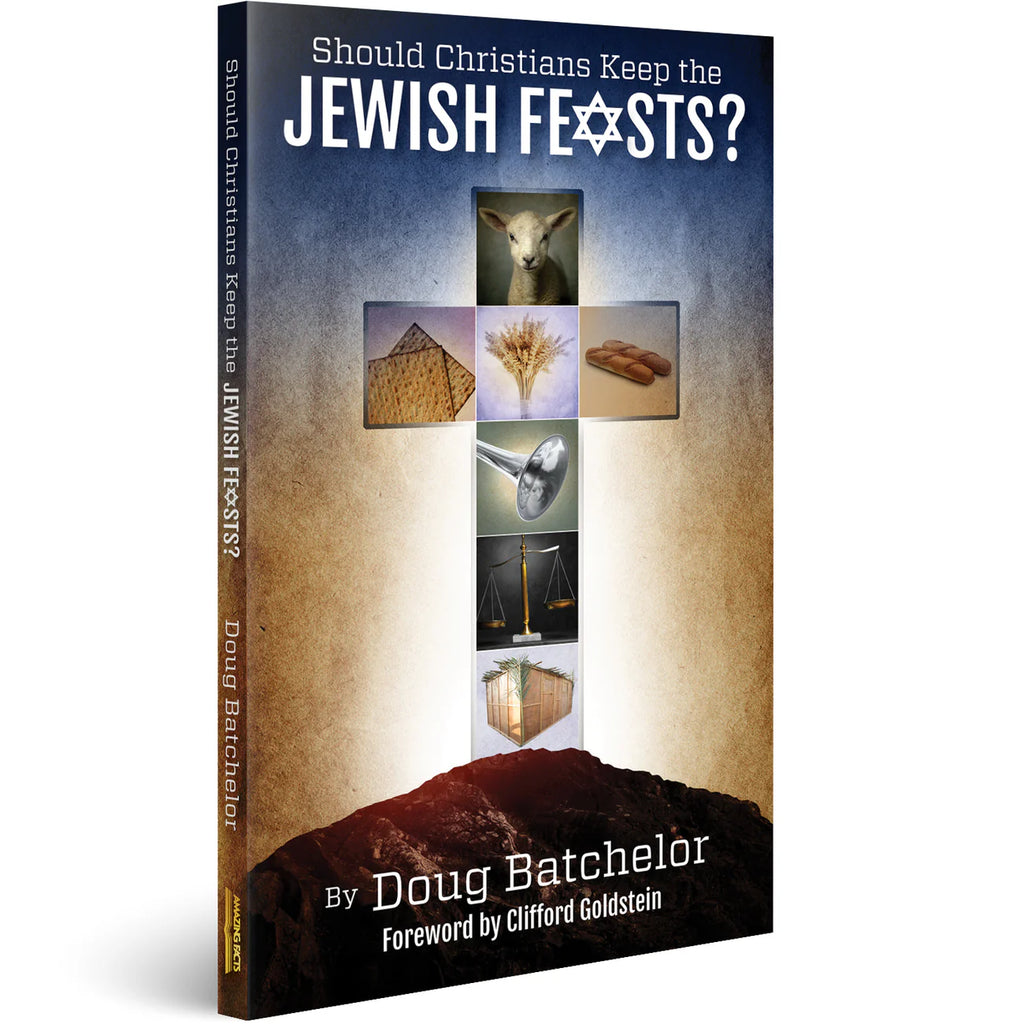Should Christians Keep the Jewish Feasts? by Doug Batchelor - English language