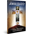 Should Christians Keep the Jewish Feasts? by Doug Batchelor - English language